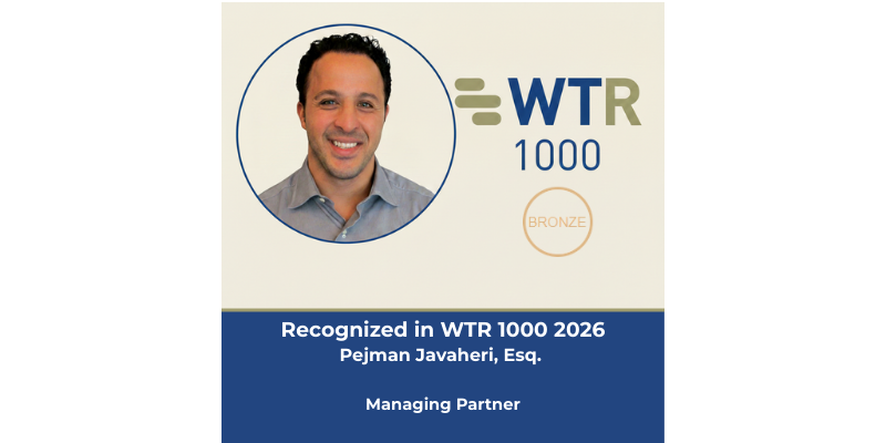 Pejman Javaheri, Esq. Managing Partner WTR 1000